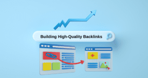 Build Quality Backlinks in 2025 